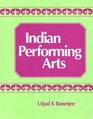 Indian Performing Arts