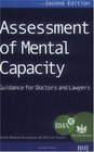 Assessment of Mental Capacity Guidance for Doctors and Lawyers