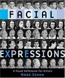 Facial Expressions A Visual Reference For Artists