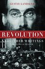 Revolution and Other Writings A Political Reader