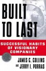 Built to Last  Successful Habits of Visionary Companies