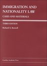 Immigration and Nationality Law Cases and Materials