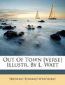 Out Of Town  Illustr By L Watt