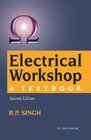 Electrical Workshop A Textbook 2nd Edition
