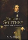Robert Southey Entire Man of Letters