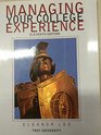 Managing Your College Experience 11th Edition Custom Troy University