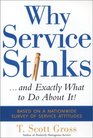 Why Service Stinksand Exactly What to Do About It