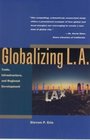 Globalizing LA Trade Infrastructure and Regional Development