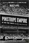 Pinstripe Empire The New York Yankees from Before the Babe to After the Boss