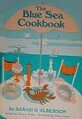 The Blue Sea Cookbook