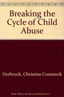 Breaking the Cycle of Child Abuse