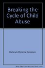 Breaking the cycle of child abuse