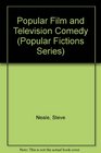 Popular Film and Television Comedy