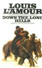 Down the Long Hills