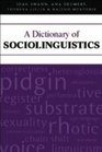 A Dictionary of Sociolinguistics