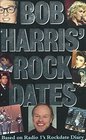 Bob Harris' Rock Dates Based on Radio 1's The Rockdate Diary
