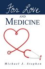 For Love and Medicine