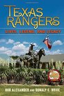 Texas Rangers Lives Legend and Legacy