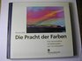 Die Pracht der Farben Eine Harmonielehre fur Maler Buhnenbildner Werbegraphiker Computerkunstler fur das FarbDesign in der Industrie fur Computerprasentationstechniken  automatische FarbDesign