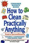 How to Clean Practically Anything Featuring A Comprehensive Stain Removal Chart