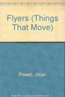 Flyers (Things That Move)