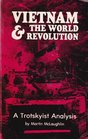 Vietnam and the World Revolution A Trotskyist Analysis
