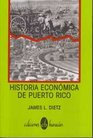 Historia Economica De Puerto Rico