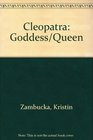 Cleopatra Goddess/Queen