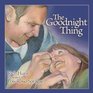 The Goodnight Thing
