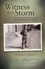 Witness to the Storm A Jewish Journey from Nazi Berlin to the 82nd Airborne 19201945