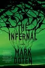 The Infernal A Novel