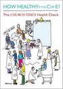 How Healthy is the C of E The Church Times Health Check