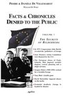 Facts and Chronicles Denied to the Public Secrets of Bilderberg v 2