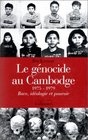 Le gnocide au Cambodge 19751979