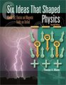 Six Ideas That Shaped Physics Unit E  Electromagnetic Fields
