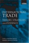 International Trade Theory Strategies and Evidence