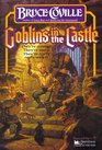 Goblins in the Castle (Goblins in the Castle, Bk 1)