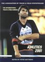 Athletics 2001: The Association of Track and Field Statisticians Yearbook