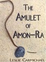 The Amulet of AmonRa