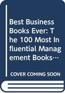 Best Business Books Ever The 100 Most Influential Management Books You'll