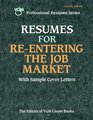 Resumes for Reentering the Job Market Second Edition