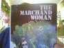 The Marchand Woman