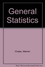 General Statistics and Study Guide and Review to Accompany General Statistics 2nd Edition Set