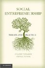 Social Entrepreneurship Theory and Practice