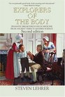 Explorers of the Body Dramatic Breakthroughs in Medicine from Ancient Times to Modern Science
