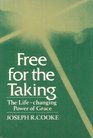 Free for the taking: The life-changing power of grace