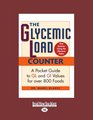 The Glycemic Load Counter A Pocket Guide to GL and GI Values for Over 800 Foods
