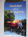 Footsteps of a Life Journey--Destined By Grace