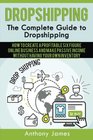 Dropshipping The Complete Guide to Dropshipping
