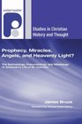 Prophecy Miracles Angels and Heavenly Light The Eschatology Pneumatology and Missiology of Adomnan's Life of Columbus